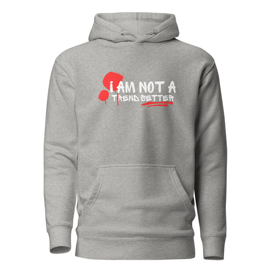 NOT Latest Trend Hoodie