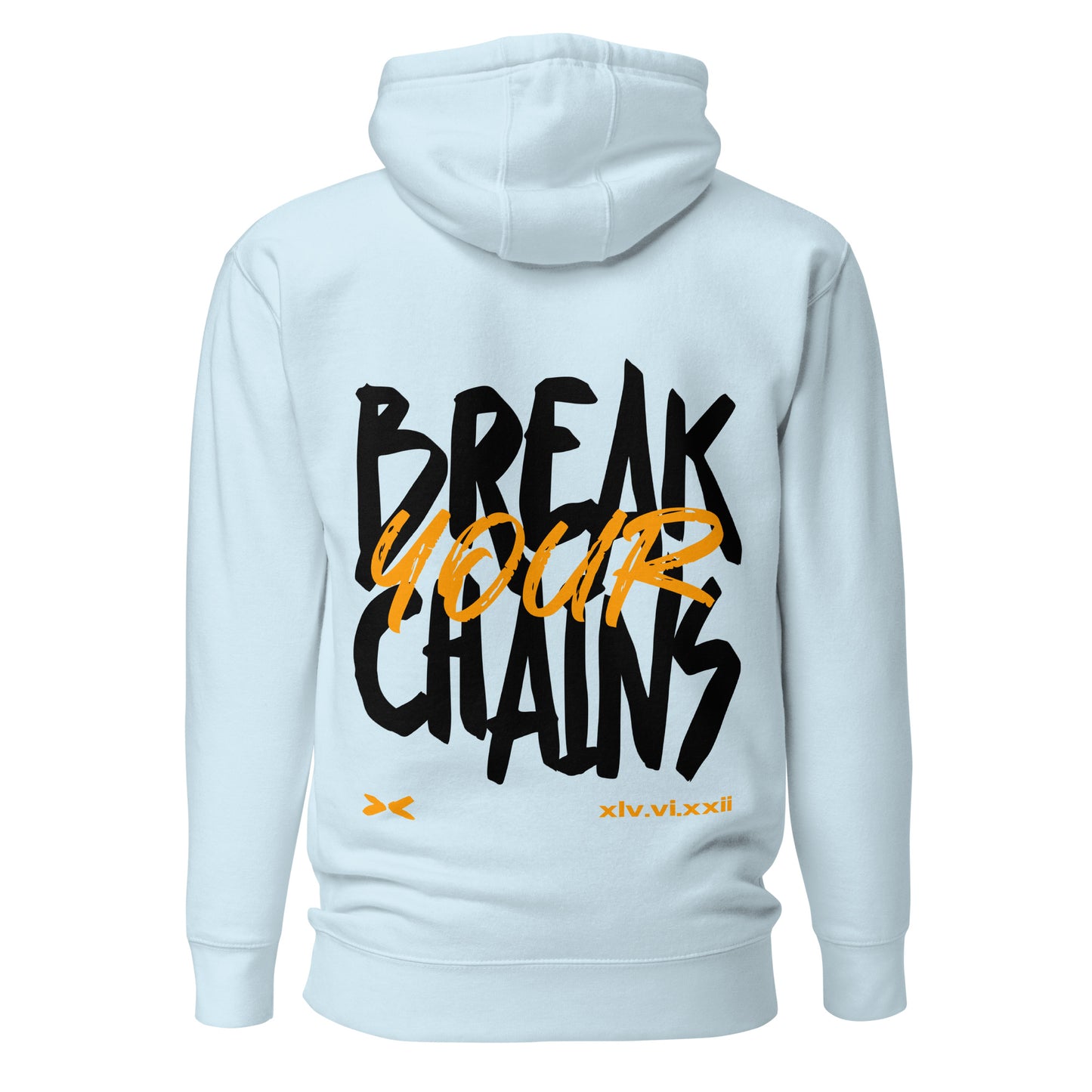 Break Chains Hoodie